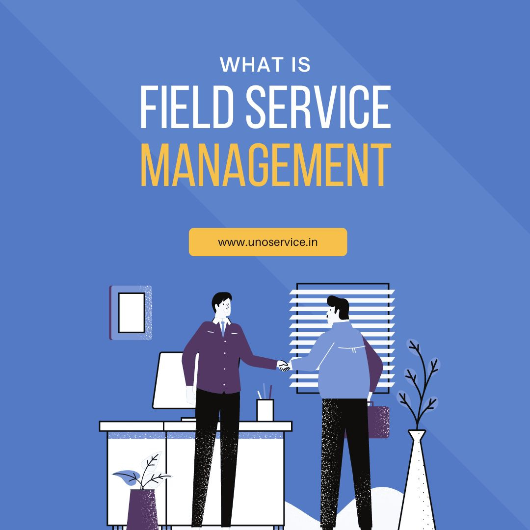 What is field service management