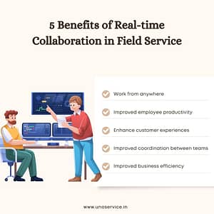 Benefits of Real-time Collaboration in Field Service Business?