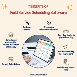 benefits of field service scheduling software