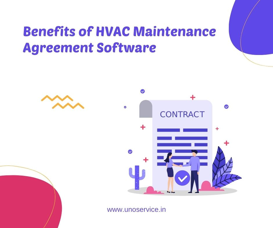 Benefits of HVAC Maintenance Agreement Software to increase HVAC business revenue